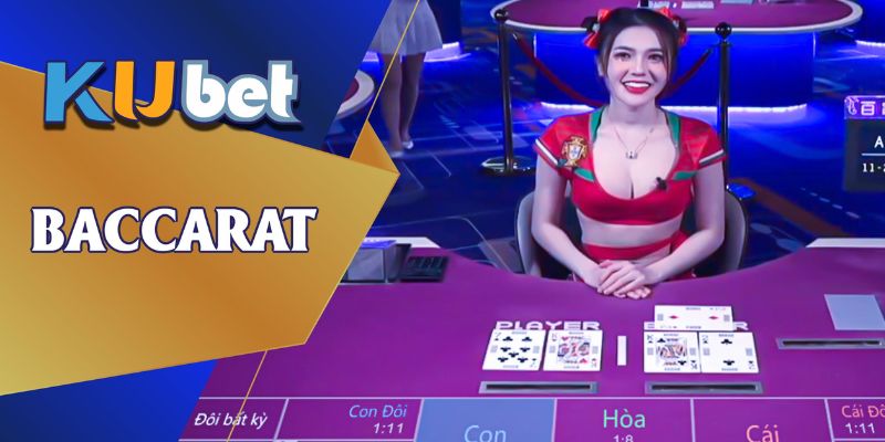 Kubet baccarat - sảnh chơi dealer người Việt